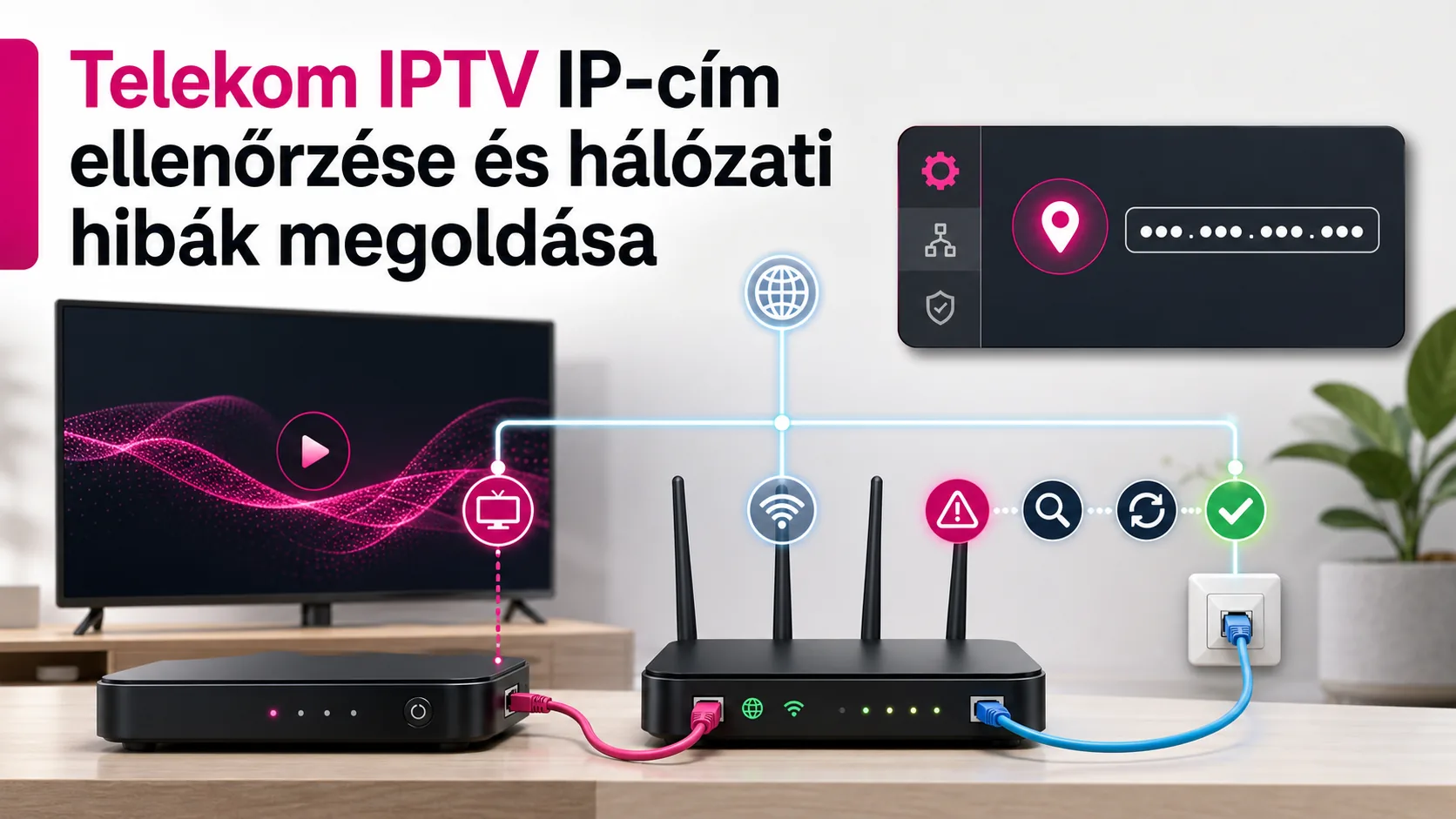t-home iptv ip cím — Telekom IPTV IP-cím ellenőrzése és hálózati hibák megoldása